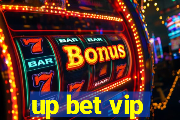 up bet vip